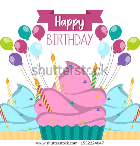 Colored birthday card with cupcakes and balloons - Vector