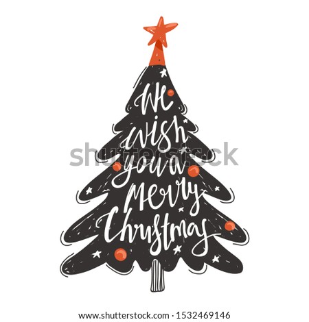 New Year calligraphy phrase "We wish you a merry Christmas". Silhouette spruce with lettering and star. Creative typography for holiday congratulation poster, sticker, card etc. Vector illustration.