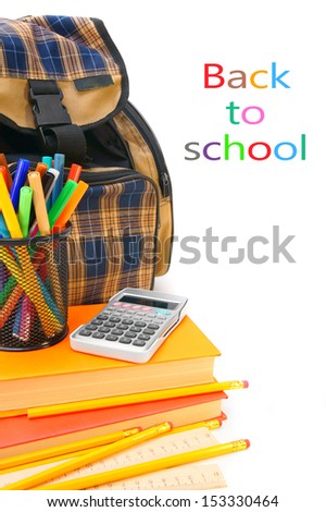 Back to school. School bag and school subjects on a white background.