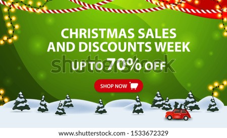 Christmas sales and discount week, up to 70% off, green horizontal discount banner with button, frame garland, pine winter forest and red vintage car carrying Christmas tree.