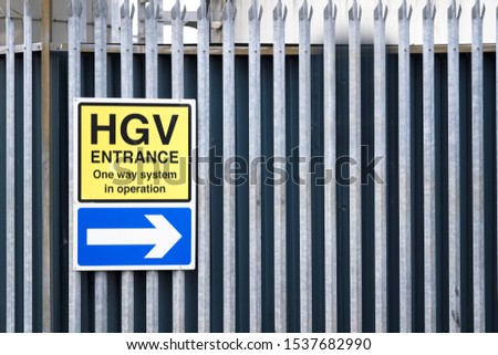 Heavy goods vehicle entrance one way system in operation for HGVs