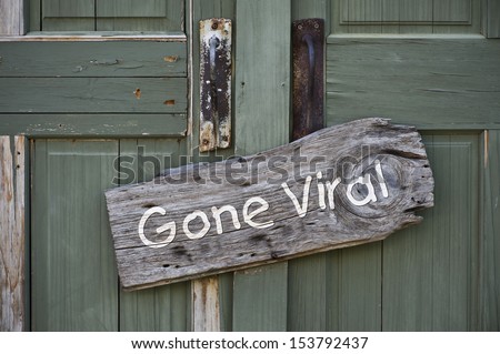 Gone Viral Sign. Royalty-Free Stock Photo #153792437