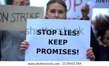 Electorate demanding to stop lies keep promises about living standards, reforms