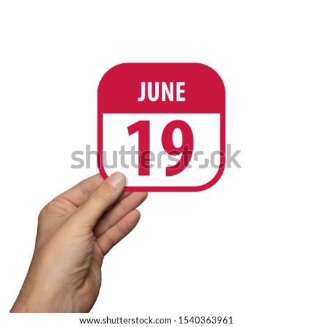 june 19th. Day 19 of month,hand hold simple calendar icon with date on white background. Planning. Time management. Set of calendar icons for web design. summer month, day of the year concept