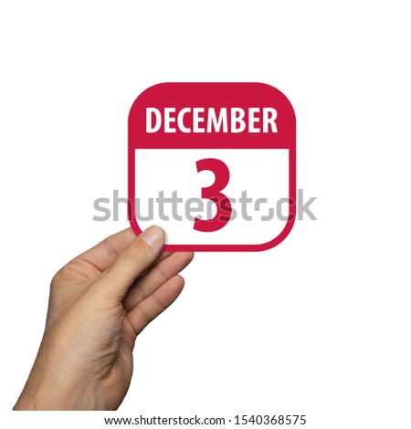 december 3rd. Day 3 of month,hand hold simple calendar icon with date on white background. Planning. Time management. Set of calendar icons for web design. winter month, day of the year concept