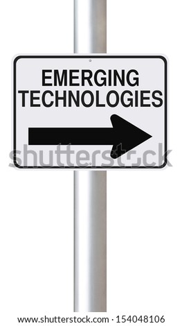 A modified one way street sign on Emerging Technologies 