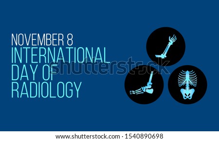 Vector illustration on the theme of International day of Radiology on November 8th