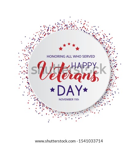 Happy Veterans Day calligraphy hand lettering on white paper plate. American holiday banner. Easy to edit vector template for typography poster, flyer, sticker, greeting card, postcard, t-shirt, etc.