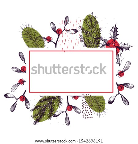 Vector frame with  Christmas plants. Hand-drawn ilustration.