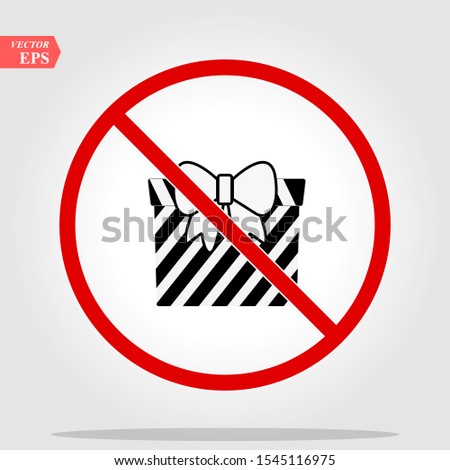 No Gift box sign icon. Present symbol. Red prohibition sign. Stop symbol. Vector eps10