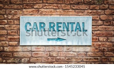 Street Sign the Direction Way to Car Rental