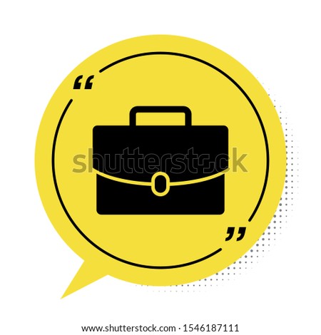 Black Briefcase icon isolated on white background. Business case sign. Business portfolio. Yellow speech bubble symbol. Vector Illustration