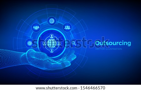 Outsourcing and HR. Outsourcing icon in robotic hand. Social network and global recruitment. Global Recruitment Business and internet concept on virtual screen. Vector illustration. Royalty-Free Stock Photo #1546466570