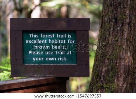 Warning sign incase of bears danger