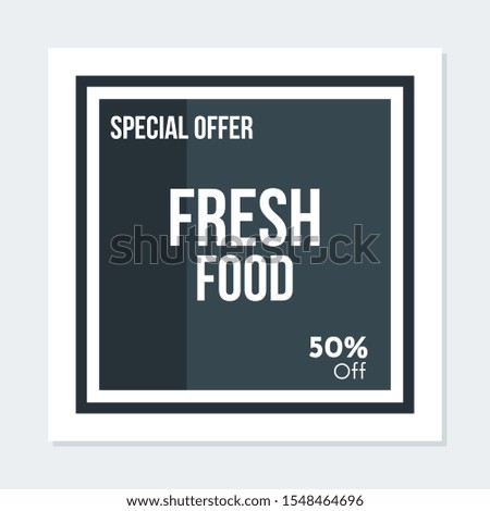 Fresh food banner template. Discount banner template illustration. Editable Social media banner. Social media post with dark grey color concept. Suitable for food promotion. 