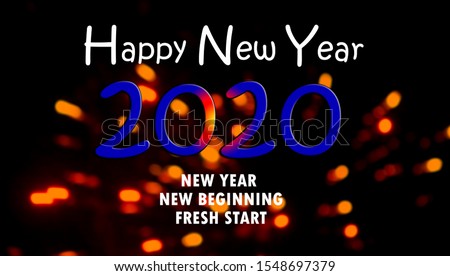 Inspirational quote - New year, new beginning, fresh start. With 2020 Text with blurry fireworks at night in black background. New Year party in the sky, 2020 Happy New years Image firework concept.