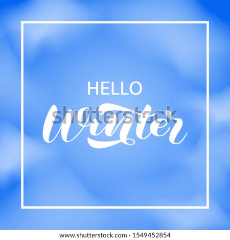 Hello Winter brush lettering. Vector illustration for card