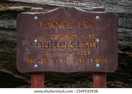 Tunnel Log sign, Sequoia National Park