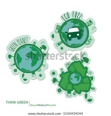 Editable vector. Stickers of ecology and recycling. Watch out for the Green Planet. 