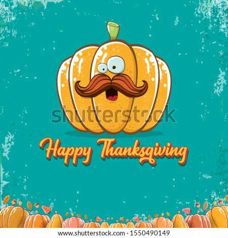 Happy thanksgiving day banner or greeting card with funny cartoon cute orange smiling pumkin isolated on turquoise background. Celebration text with pumpkin and autumn leaves for poster, label