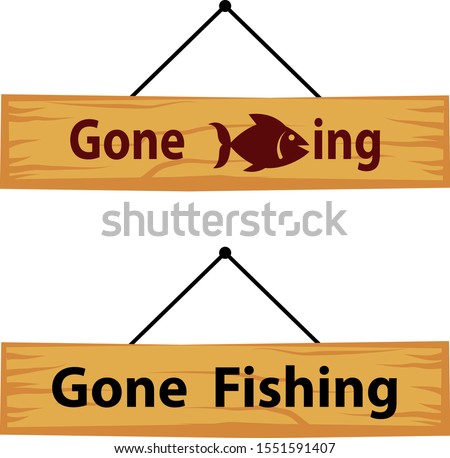 Gone Fishing Wooden Sign Vector Illustration