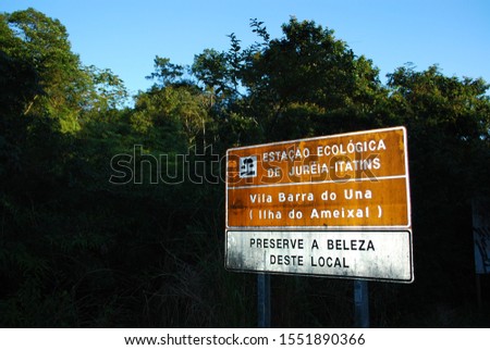 
Peruibe City Sign, Juréia Itatins Ecological Station, Vila Barra do Una (Ameixal Island)