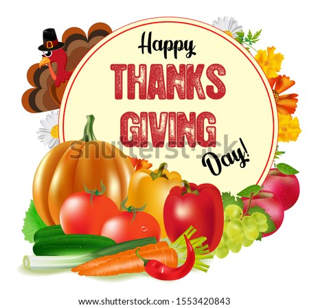 Thanksgiving Poster. Cheerful turkey on a background with inscriptions and vegetables, gifts of nature. For designs and cards