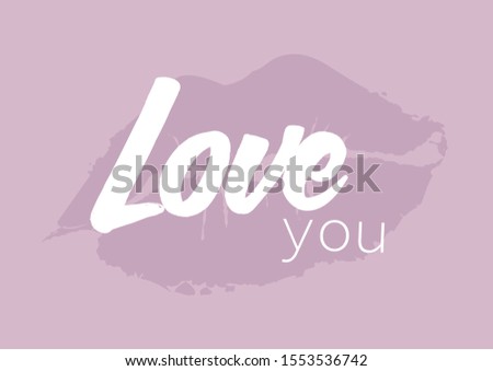 Love you postcard. Phrase for Valentine's day. White hand drawn inscription with kiss isolated on pink background. Modern brush calligraphy. Hand lettering text to valentines day. Romantic love quote