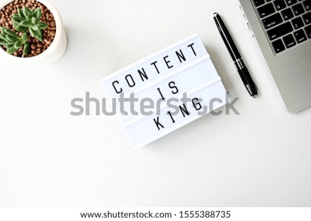 content is king Business Concept flat lay,minimal style