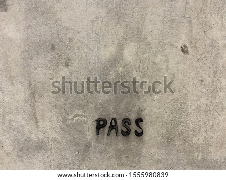 Wording pass on the wall for quality checking