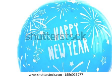 Blue balloon for festive party with happy new year text on it placing on white background. For new year banner, poster, card, background and holiday. - image