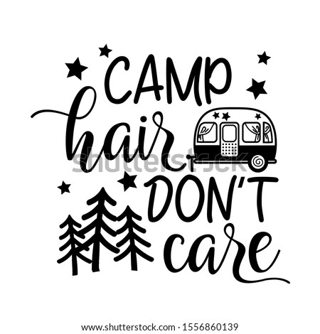 Camper hair don't care vector files. Camping decor. Travel trailer clip art. Isolated on transparent background.