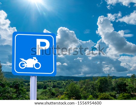 Parking signs for motorcycles Separated from the Mountain View Tourist nature background
