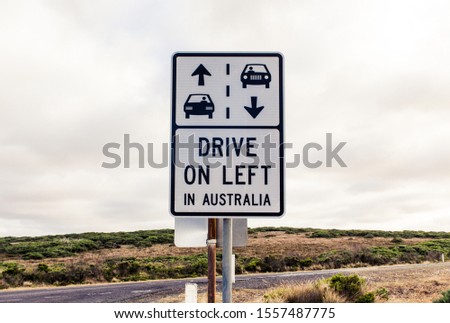 road sign "drive on left in Australia"