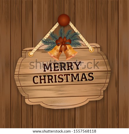 Vintage retro-styled wooden merry christams sign with bells. Vector illustration.