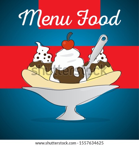 Banana split. Ice cream. Dessert menu - Vector illustration