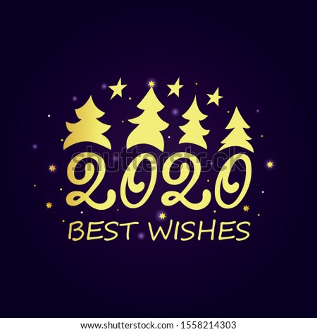 2020 Best Wishes for happy holidays greeting card with fir tree and stars illustration. Lettering celebration logo. Typography for winter holidays. Postcard design on dark background. Vector eps10