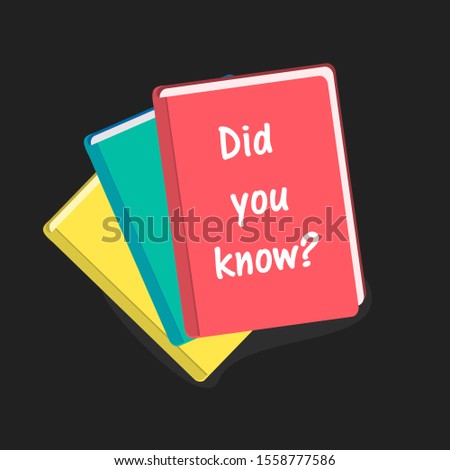 Did you know question. Book with text. Flat vector illustration on black background