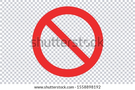 Forbidden Sign - Transparent Background. Vector illustration.