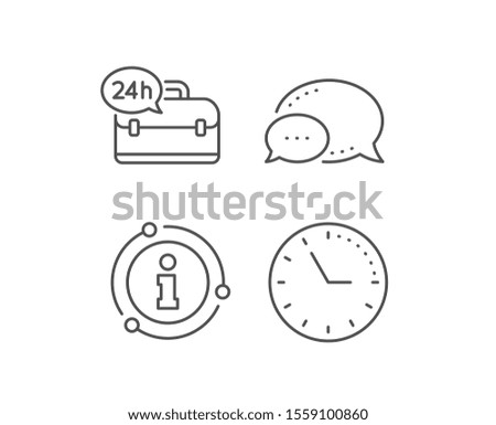 24 hour service line icon. Chat bubble, info sign elements. Support help sign. Feedback symbol. Linear 24h service outline icon. Information bubble. Vector