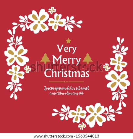 Poster lettering of very merry christmas, with drawing of vintage white floral frame. Vector