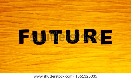 Orange Background Message of FUTURE