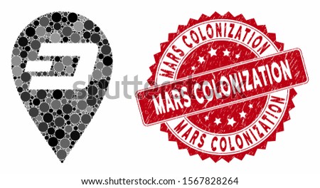 Collage Dash map marker and distressed stamp seal with Mars Colonization caption. Mosaic vector is designed with Dash map marker icon and with scattered spheric elements.