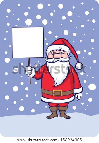 Vector illustration of Standing Santa Claus with blank placard. Easy-edit layered vector EPS10 file scalable to any size without quality loss. High resolution raster JPG file is included. 