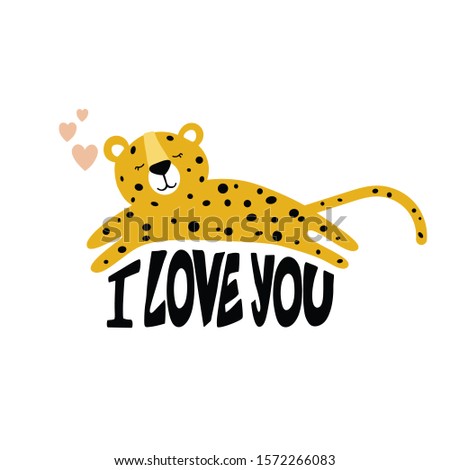Hand drawn illustration with leopard, hearts and english text. I love you. Colorful cute background. Poster design with animal. Decorative backdrop vector. Funny card