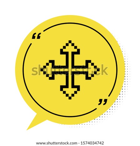 Black Pixel arrows in four directions icon isolated on white background. Cursor move sign. Yellow speech bubble symbol. Vector Illustration