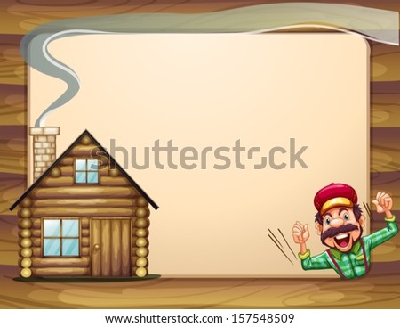 Illustration of an empty wooden frame with a lumberjack shouting and a house
