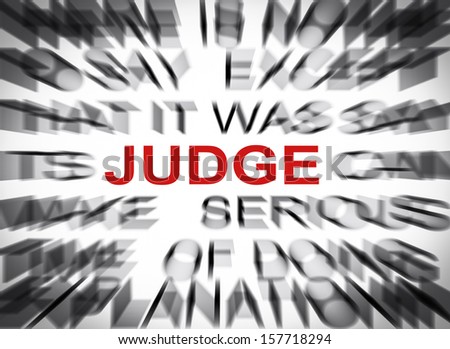 Blured text with focus on JUDGE