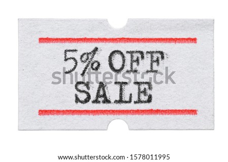 5 % OFF Sale printed with typewriter font on price tag sticker isolated on white background