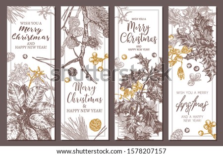 Collection of festive Merry Christmas and Happy New Year vertical floral banners. Sketch hand drawn plants, branches of fir, larch, spruce, poinsettia, holly berry, mistletoe. Botanical design for web